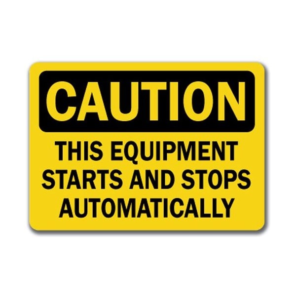 Signmission Caution Sign-This Equip. Starts & Stops Automatically-10x14 OSHA Sign, 14" H, CS-Starts and Stops CS-Starts and Stops - main